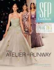 SFP LookBook Atelier to Runway NYFW Spring 2015