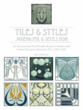 Tiles and Styles Jugendstil and Secession