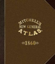 Mitchells New General Atlas 1860