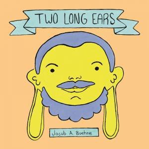 Two Long Ears by JACOB A. BOEHNE