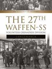 27th Waffen SS Volunteer Grenadier Division Langemarck