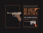 Deadly BeautiesRare German Handguns Vol 2 19141945