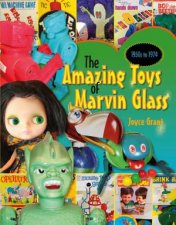 Amazing Toys of Marvin Glass 1950s to 1974
