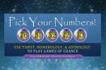 Pick Your Numbers Use Tarot Numerology And Astrology To Play Games Of Chance