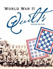 World War II Quilts 2nd Ed