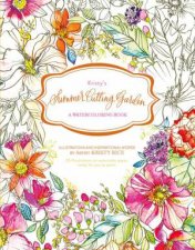 Kristys Summer Cutting Garden A Watercoloring Book
