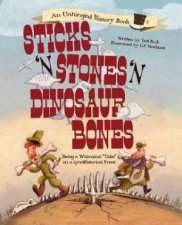Sticks N Stones N Dinosaur Bones