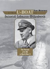 German UBoat Ace Heinrich LehmannWillenbrock The Patrols Of U96 In World War II