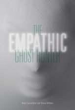 The Empathic Ghost Hunter