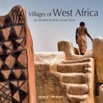 Villages Of West Africa An Intimate Journey Across Time