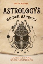 Astrologys Hidden Aspects Quintiles And Sesquiquintiles