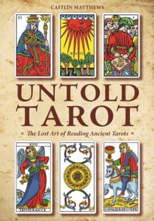 Untold Tarot by Caitlin Matthews