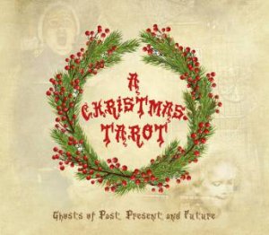 A Christmas Tarot by Dinah Roseberry & Christine Dennett