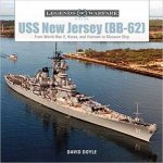 USS New Jersey BB62 From World War II Korea And Vietnam To Museum Ship