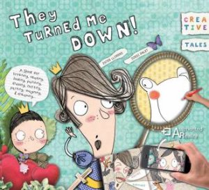 Creative Tales: They Turned Me Down! by Jordi Palet & Ester Llorens