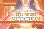 Archangel Metatron SelfMastery Oracle Deck