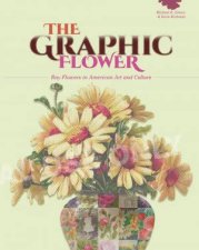 Graphic Flower Ray Flowers And Roses In American Art And Culture