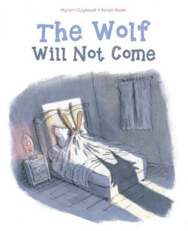 Wolf Will Not Come by Myriam Ouyessad & Ronan Badel