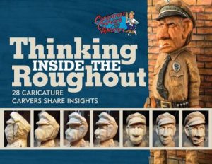 Thinking Inside The Roughout by Bob Travis
