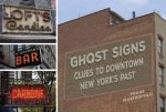Ghost Signs Clues To Downtown New Yorks Past