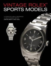 Vintage Rolex Sports Models 4th Edition A Complete Visual Reference  Unauthorized History