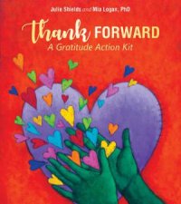 Thank Forward A Gratitude Action Kit