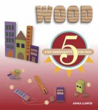 Wood 5 Step Handicrafts For Kids