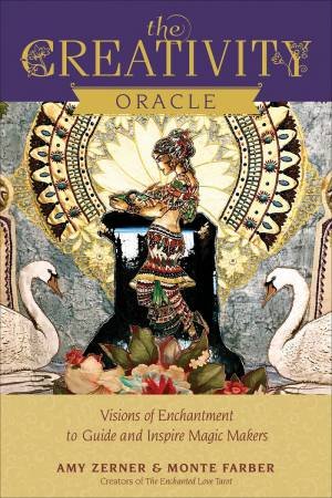 Creativity Oracle by Monte Farber & Amy Zerner