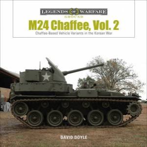 Chaffee-Based Vehicle Variants In The Korean War by David Doyle