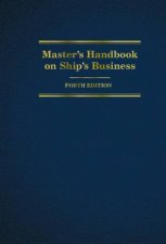 Masters Handbook on Ships Business