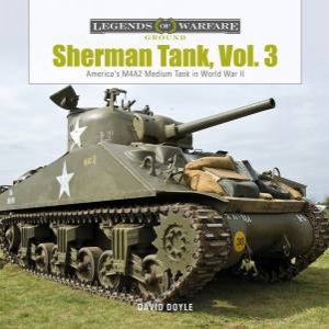 America's M4A2 Medium Tank In World War II by David Doyle