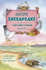 Awesome Chesapeake A Kids Guide to the Bay