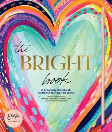 The Bright Book by Jessi Raulet