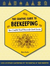 Graphic Guide To Beekeeping