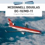 McDonnell Douglas DC10MD11 A Legends Of Flight Illustrated History