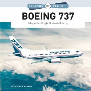 A Legends Of Flight Illustrated History by Wolfgang Borgmann