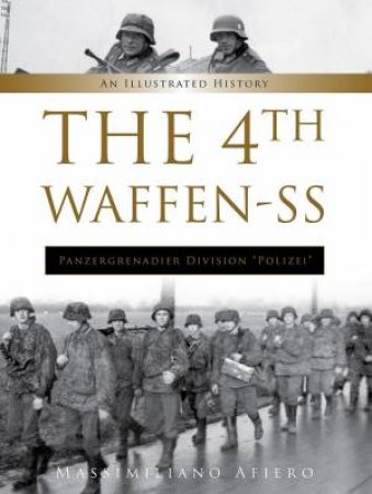 The 4th Waffen-SS Panzergrenadier Division \