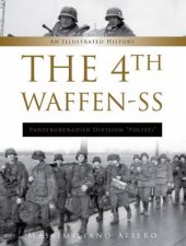 The 4th WaffenSS Panzergrenadier Division Polizei An Illustrated History