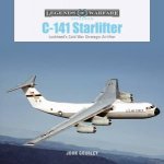 C141 Starlifter Lockheeds Cold War Strategic Airlifter