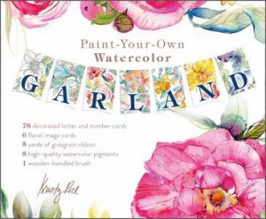 Paint-Your-Own Watercolor Garland: Illustrations By Kristy Rice by Kristy Rice