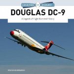 Douglas DC9 A Legends Of Flight Illustrated History