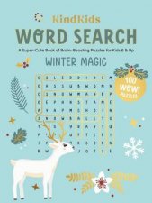 KindKids Word Search Winter Magic A SuperCute Book of BrainBoosting Puzzles for Kids 6  Up