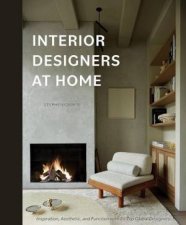 Interior Designers at Home Inspiration Aesthetic and Function with 20 Top Global Designers