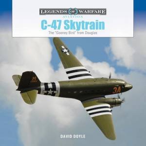 C-47 Skytrain: The \