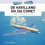 De Havilland DH106 Comet A Legends of Flight Illustrated History