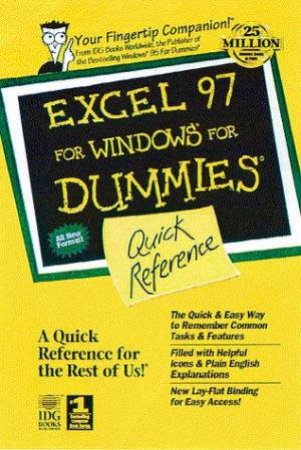 Excel 97 For Windows For Dummies Quick Reference by John Walkenbach