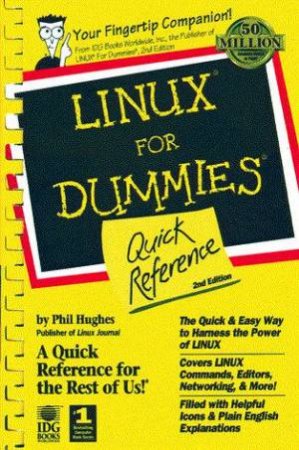 Linux For Dummies Quick Reference by Phil Hughes