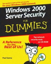 Windows 2000 Security Server For Dummies