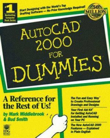 AutoCAD 2000 For Dummies by Bud Smith