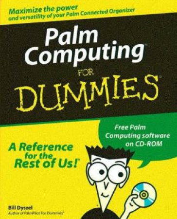 Palm Computing For Dummies by Bill Dyszel